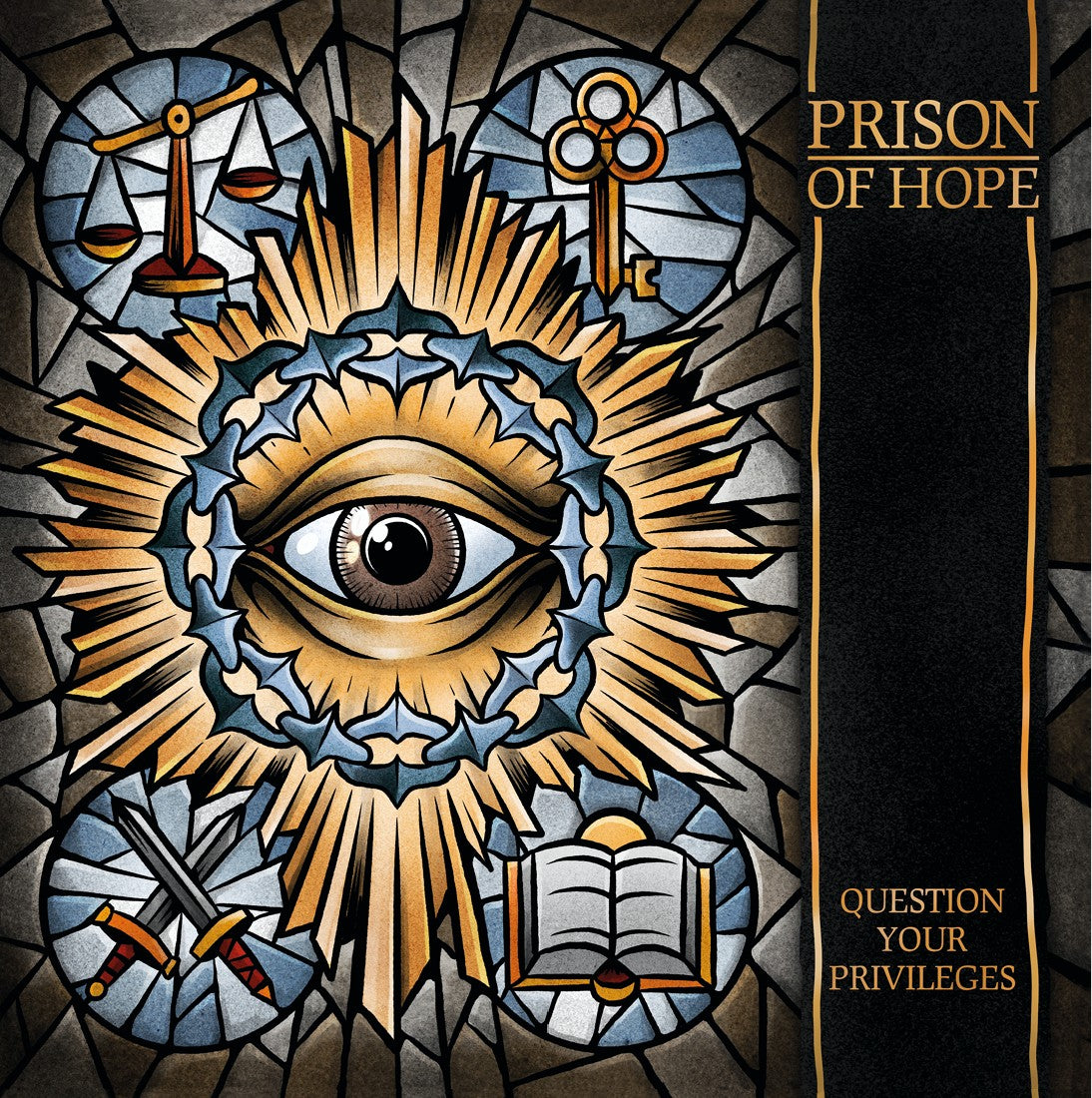 Prison Of Hope - Question Your Privileges 12"