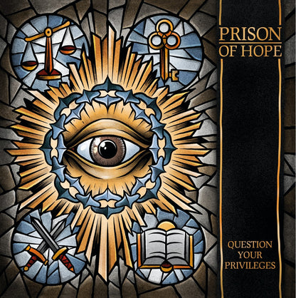Prison Of Hope - Question Your Privileges 12"