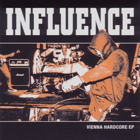 Influence - Vienna Hardcore 7"