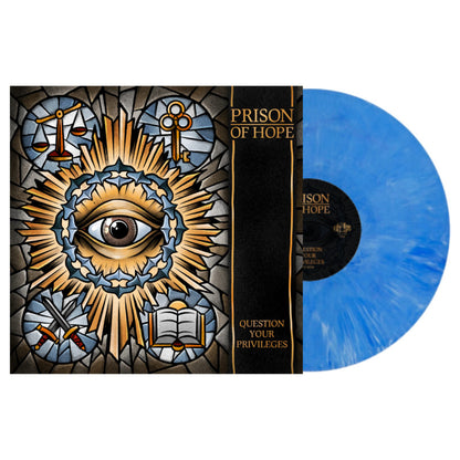 Prison Of Hope - Question Your Privileges 12"
